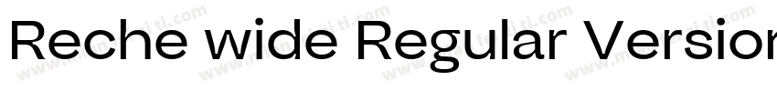Reche wide Regular Version字体转换